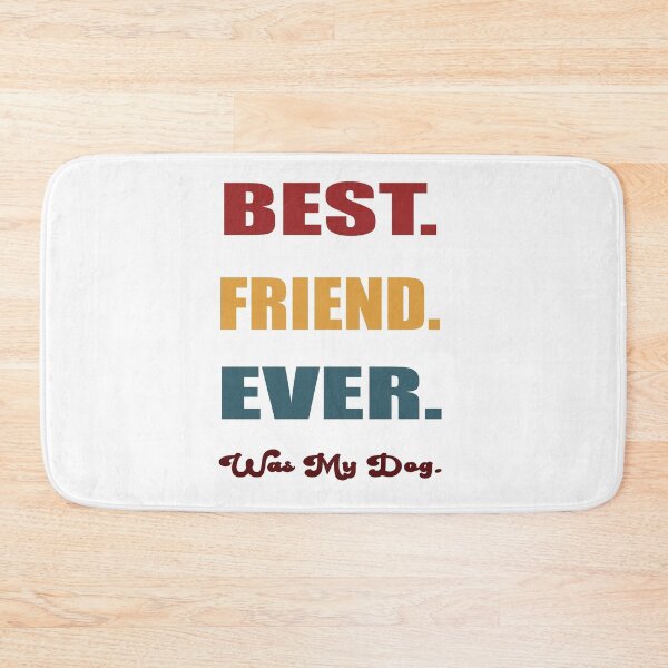 Item preview, Best Friend Ever Was My Dog designed and sold by TJHstudio.