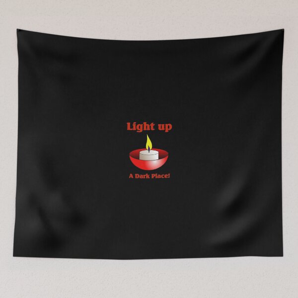 Item preview, Light up a Dark Place! designed and sold by Mike HobsoN.