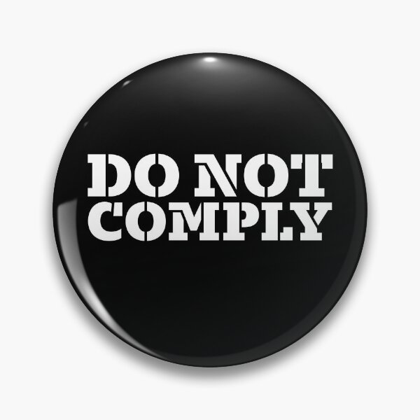 Item preview, Do Not Comply designed and sold by brizodesign.