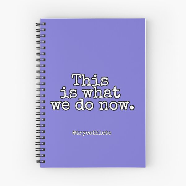 Item preview, This is what we do now. designed and sold by CATHERINE NELSON.