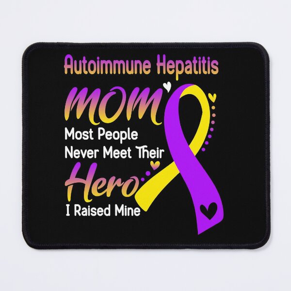 Item preview, Autoimmune Hepatitis Mom Most People Never Meet Their Hero designed and sold by hvoid41.