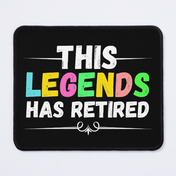 Item preview, This legend has retired. Funny retirement designed and sold by ronaldsonou.