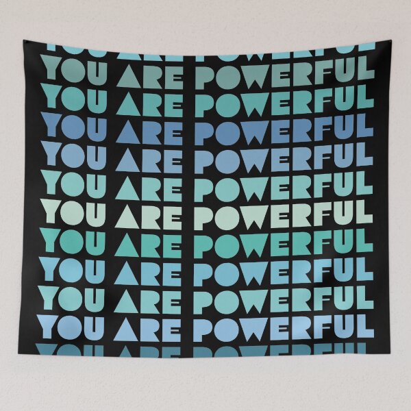 Item preview, You Are Powerful Positive Message in Shades of Blue and Green designed and sold by TheMurphyGirl.
