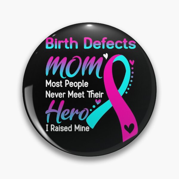 Item preview, Birth defects Mom Most People Never Meet Their Hero designed and sold by hvoid41.