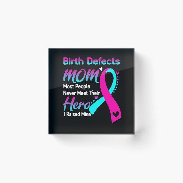 Item preview, Birth defects Mom Most People Never Meet Their Hero designed and sold by hvoid41.