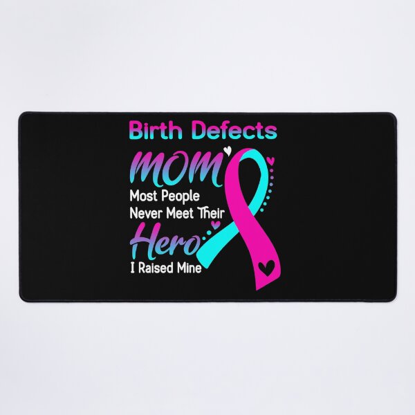 Item preview, Birth defects Mom Most People Never Meet Their Hero designed and sold by hvoid41.