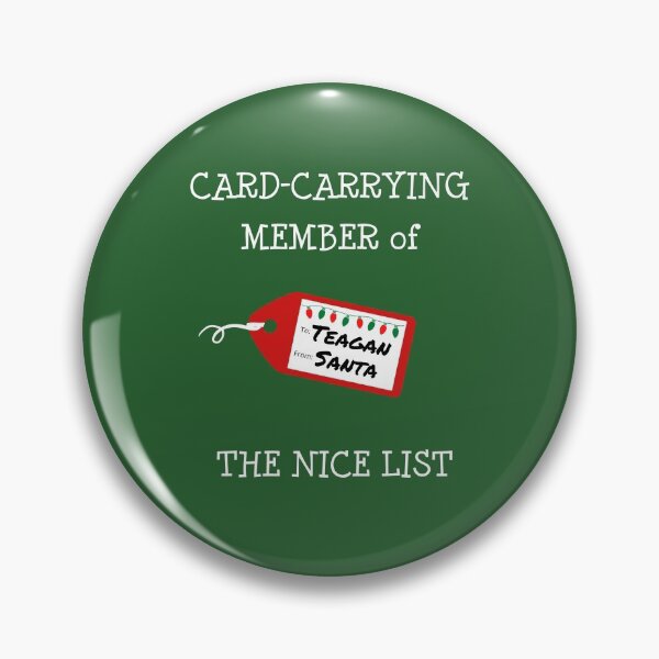 Item preview, TEAGAN -Card-Carrying Member of The Nice List designed and sold by IzzyDee-Designs.