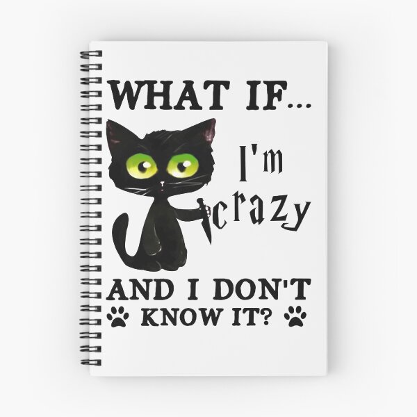 Item preview, What If I'm Crazy And I Don't Know It|Perfect Gift designed and sold by rubywendy.