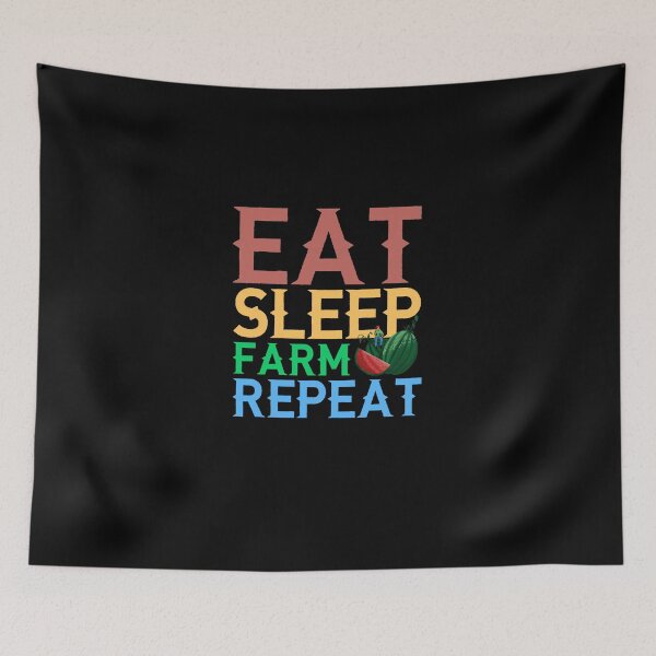Item preview, Eat, Sleep, Farm Repeat! designed and sold by Sod0ku.