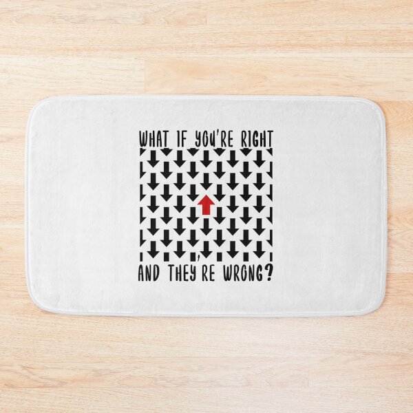 Item preview, what if you're right and they're wrong?|Perfect Gift designed and sold by rubywendy.