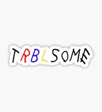 Pegatina TRBLsome