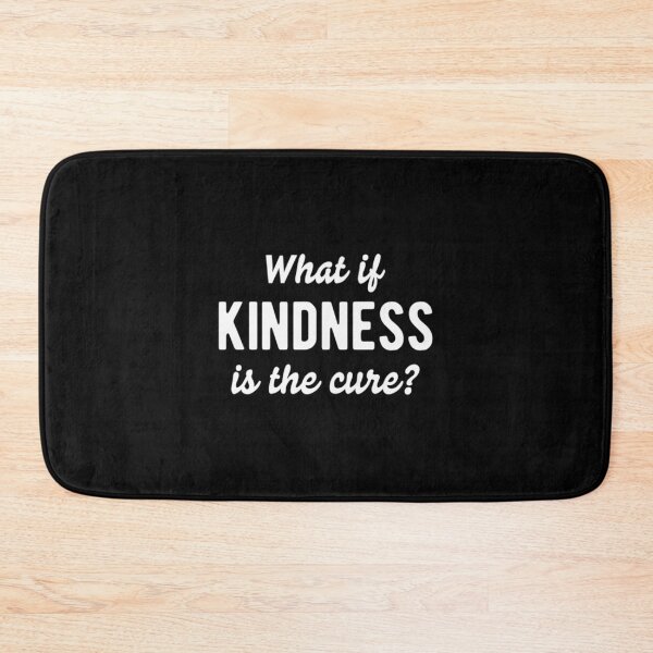 Item preview, What If Kindness Is The Cure #3|Perfect Gift designed and sold by rubywendy.