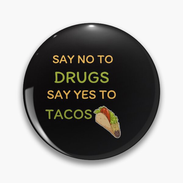 Item preview, Say No To Drugs Say Yes To Tacos TShirt designed and sold by Unique styl  DeSigNe.