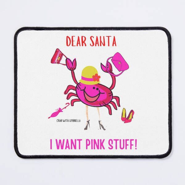 Item preview,  CUTE FUNNY CARTOON FUCHSIA  RED PINK DEAR SANTA “CRAB WITH UMBRELLA” (IWANT PINK STUFF) designed and sold by EllieMonroe.