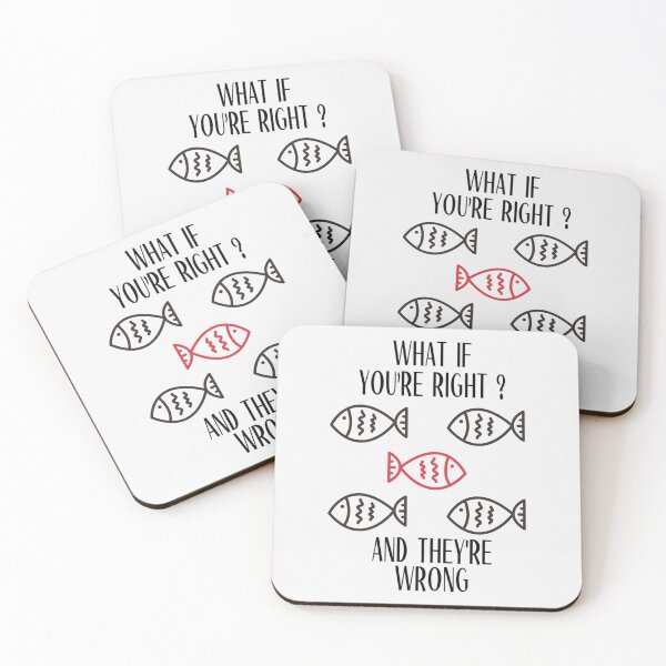 Item preview, What If You're Right And They're Wrong|Perfect Gift designed and sold by rubywendy.