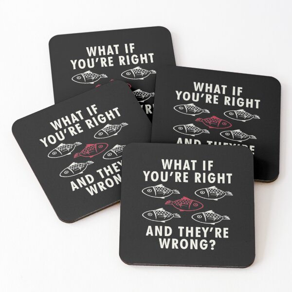 Item preview, What if you're right and they're wrong fargo|Perfect Gift designed and sold by rubywendy.