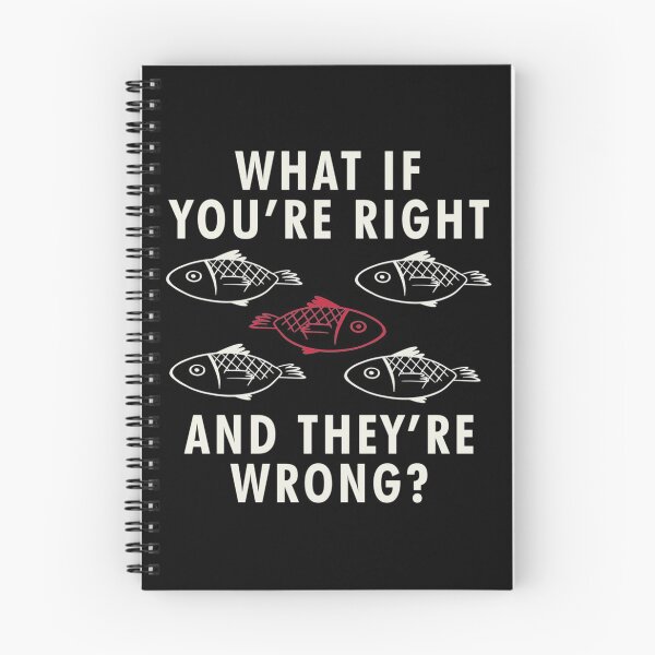 Item preview, What if you're right and they're wrong fargo|Perfect Gift designed and sold by rubywendy.