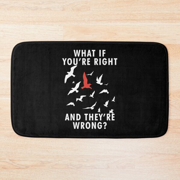Item preview,  What if you're right and they're wrong fargo|Perfect Gift designed and sold by rubywendy.