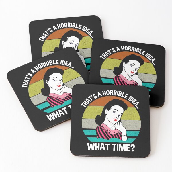Item preview, That's A Horrible Idea...What Time? designed and sold by Cat Lady Designs.