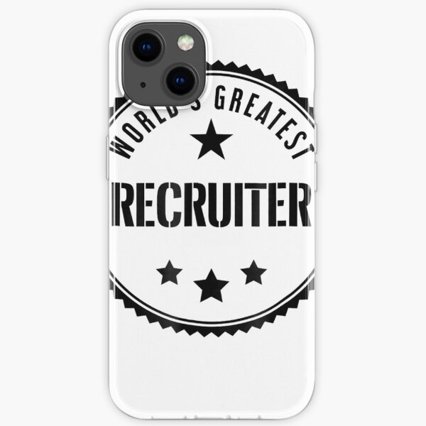 World's Greatest Recruiter T-Shirt for recruiters iPhone Soft Case