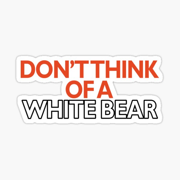 Item preview, don't think of a white bear designed and sold by QuoteSpirations.