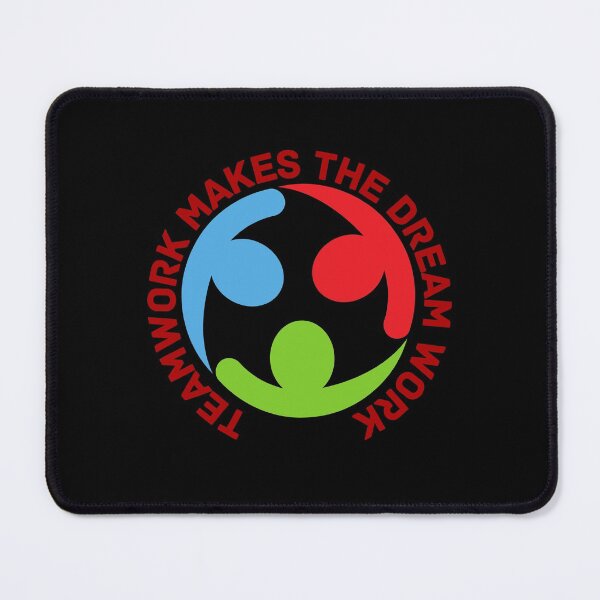 Item preview, Teamwork Makes The Dream Work designed and sold by Peter Stawicki.
