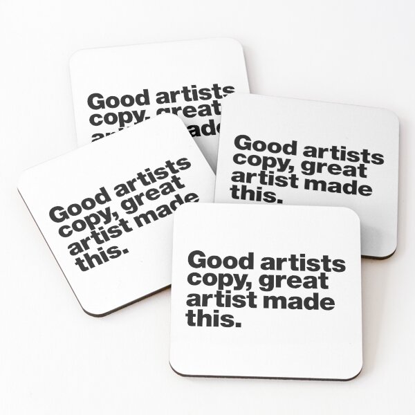 Item preview, Good artists copy, great artist made this. (black) designed and sold by dudethecreator.