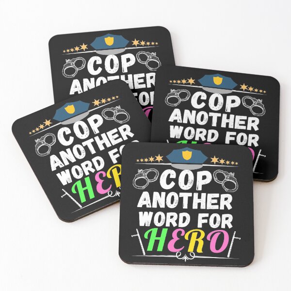 Item preview, cop another word for hero designed and sold by ronaldsonou.