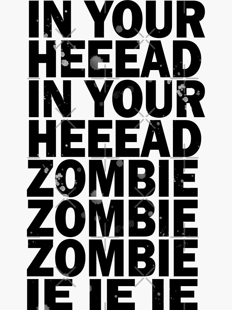 THE CRANBERRIES - Vinyl Sticker The Cranberries Zombie Lyrics Whats in your  Head