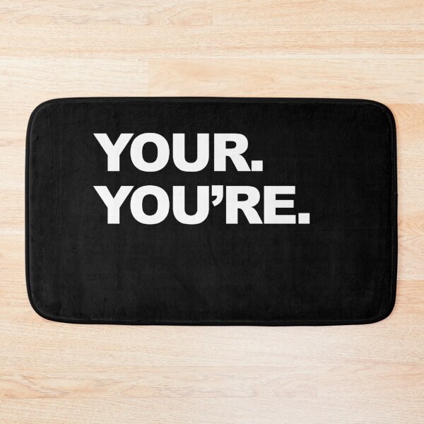 Item preview, 'Your, You're' Grammatical Snob Funny Graphic designed and sold by GO SHIRT-TEE.