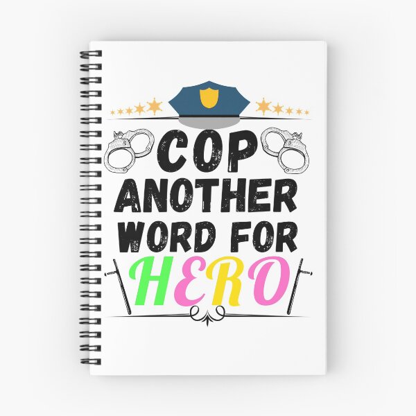Item preview, cop another word for hero designed and sold by ronaldsonou.