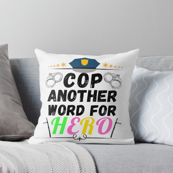 Item preview, cop another word for hero designed and sold by ronaldsonou.