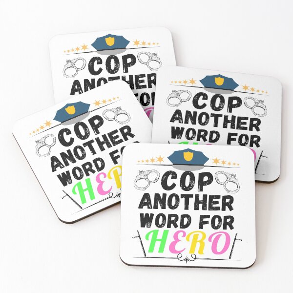Item preview, cop another word for hero designed and sold by ronaldsonou.