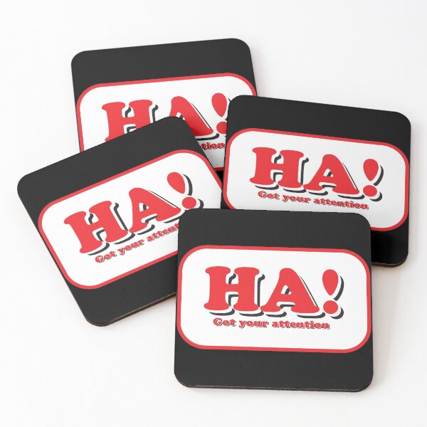 Item preview, HA! Got Your Attention designed and sold by DesignsByLawerg.