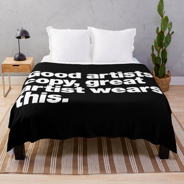 Item preview, Good artists copy, great artist wears this. (white) designed and sold by dudethecreator.
