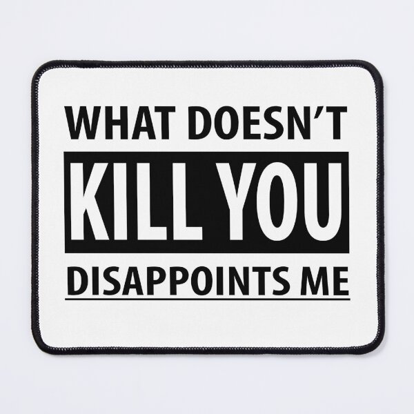 Item preview, What doesn't kill you designed and sold by smokylemon.