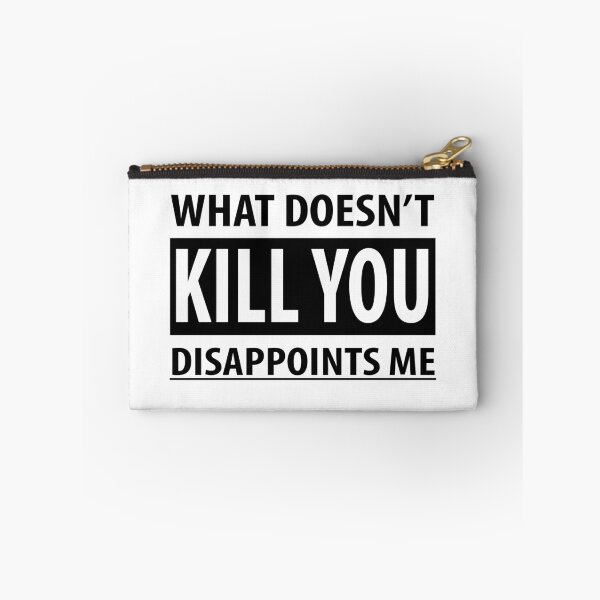 Item preview, What doesn't kill you designed and sold by smokylemon.