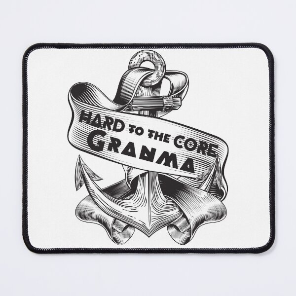 Item preview, Hard To The Core Granma designed and sold by Eranthe Bernardo.