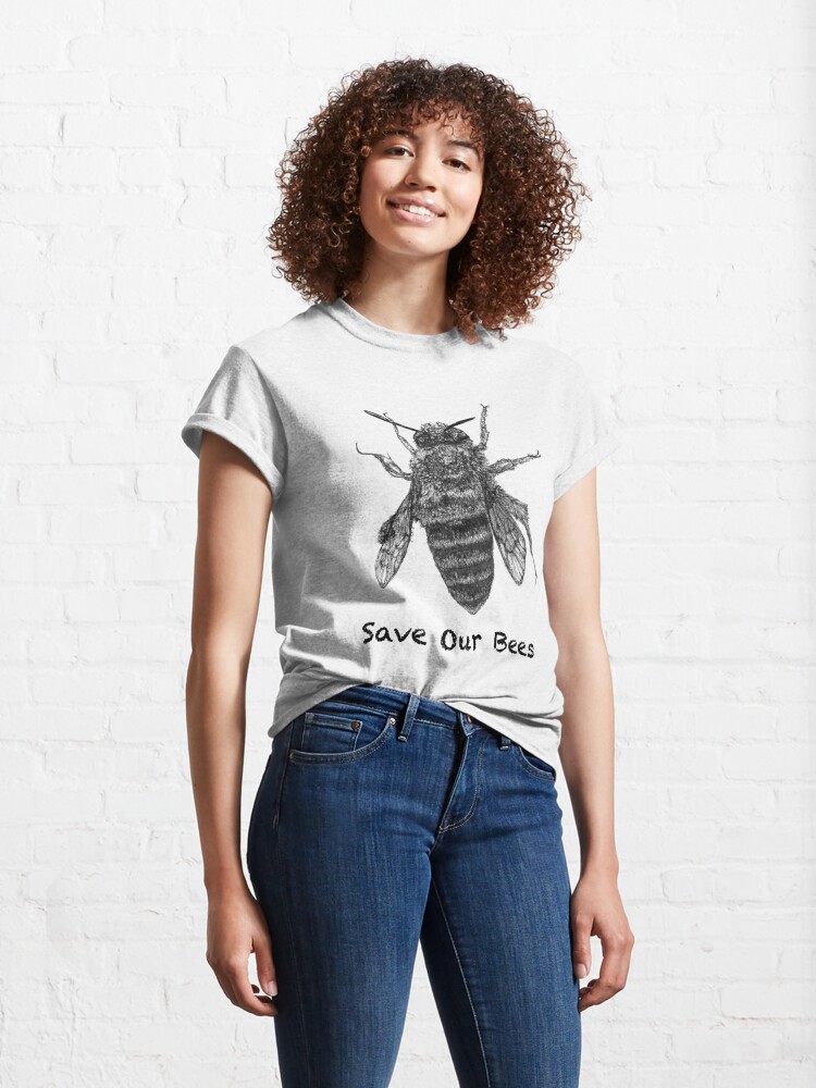 Classic T-Shirt, Save Our Bees - featuring Buzzie the Bee designed and sold by Wildcard-Sue