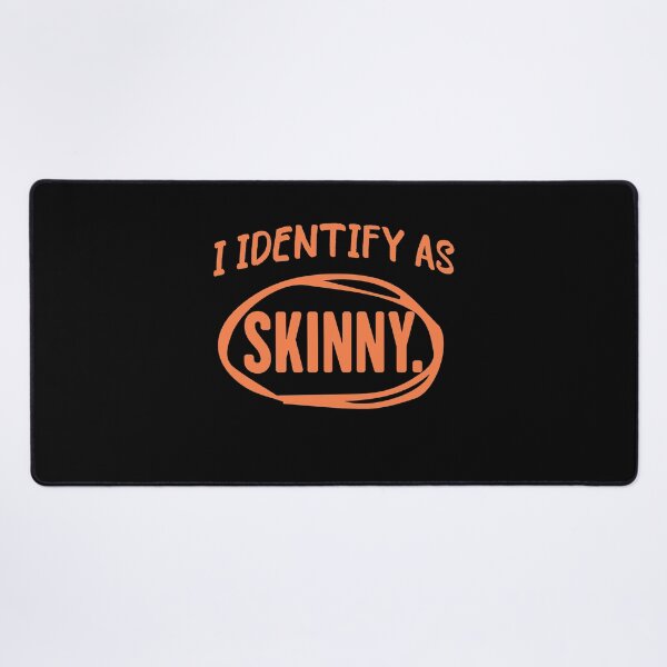 Item preview, I identify as skinny I'm Fat But I Am Trans-Slender funny fat  graphic designed and sold by teesBYAlioui.