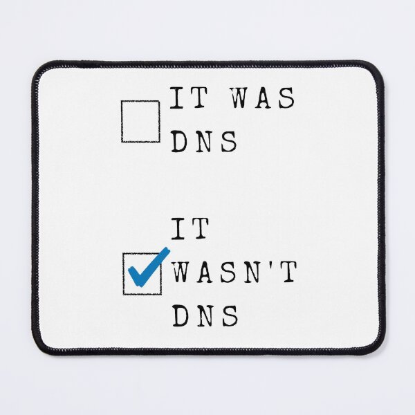 Item preview, It WASN'T DNS designed and sold by SweetPeasBoatTs.
