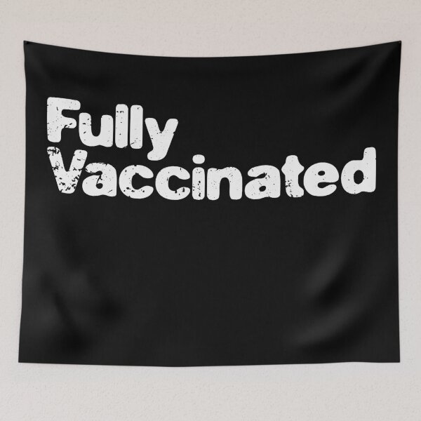 Item preview, Fully Vaccinated designed and sold by designseventy.