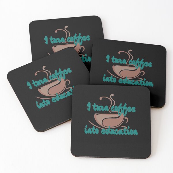 Item preview, I turn coffee into education designed and sold by DKVanOss.