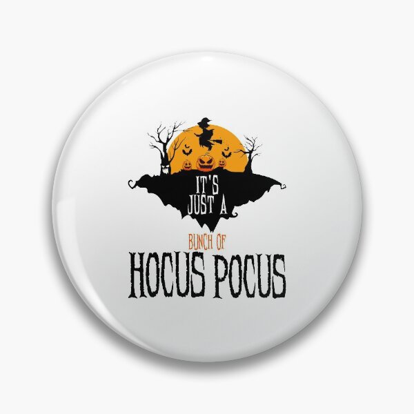 Item preview, It's Just a bunch of Hocus Pocus - Fanny Witch Halloween Witchcraft Scary Party Gift designed and sold by ALITOPRINCE.