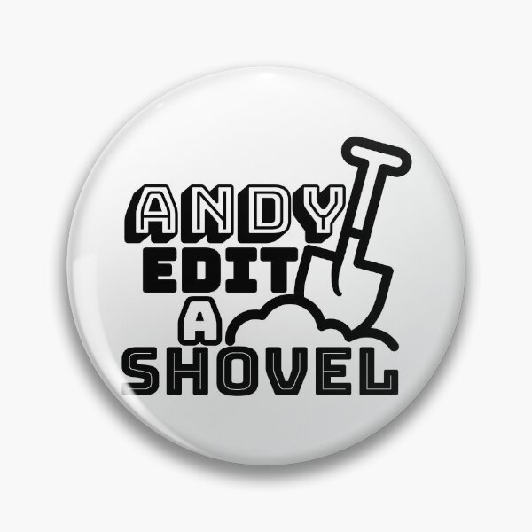 Item preview, Andy Edit A Shovel designed and sold by mishofmash.
