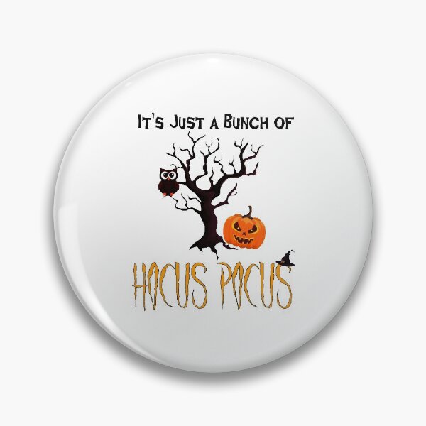 Item preview, It's Just a bunch of Hocus Pocus - Fanny Witch Halloween Witchcraft Scary Party Gift designed and sold by ALITOPRINCE.
