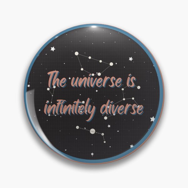 Item preview, The Universe is Infinitely Diverse designed and sold by InfiniteParker.