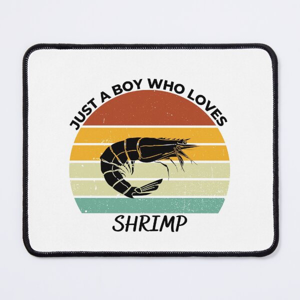 Item preview, Just a boy who loves shrimp designed and sold by chomperdesigns.