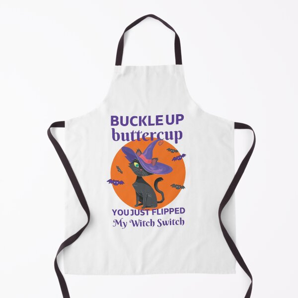 Item preview, Buckle Up Buttercup You Just Flipped My Witch Switch (Light Background) designed and sold by appareltolove.