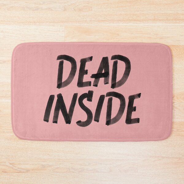 Item preview, Dead inside designed and sold by Delom.